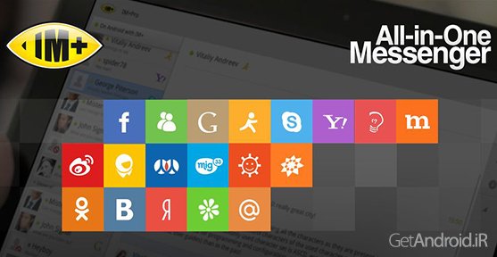 دانلود IM+ Pro v6.7.1 مسنجر همه کاره آی ام پلاس اندروید