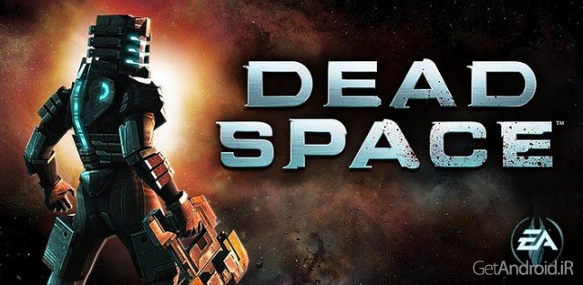 دانلود Dead Space 1.2.0 – بازی ترسناک اندروید