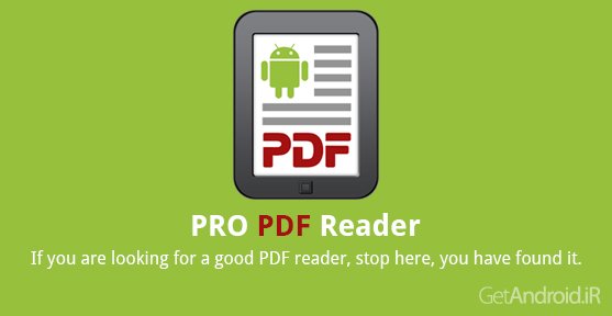 دانلود PRO PDF Reader 5.1.12 - نرم افزار حرفه ای مطالعه فایلهای PDF اندروید