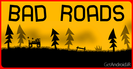 دانلود Bad Roads 3.00 - بازی جاده های بد اندروید