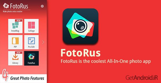 دانلود FotoRus 6.7.5 - برنامه ویرایش تصاویر اندروید