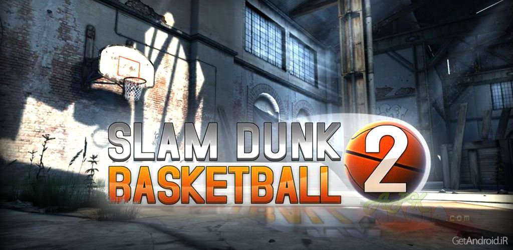 دانلود Slam Dunk Basketball 2 v1.1.1 - بازی بسکتبال آنلاین اندروید