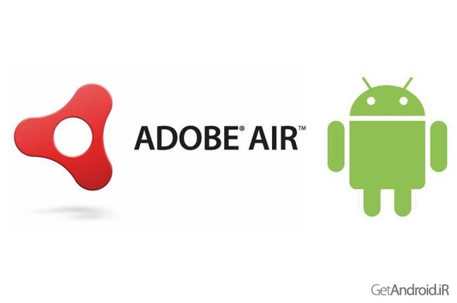 دانلود Adobe AIR 19.0.0.183 - برنامه کاربردی Adobe AIR برای اندروید دانلود Adobe AIR 19.0.0.183 - برنامه کاربردی Adobe AIR برای اندروید