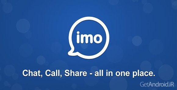 دانلود imo messenger 9.8.0 - برنامه چت و تماس صوتی و تصویری رایگان اندروید