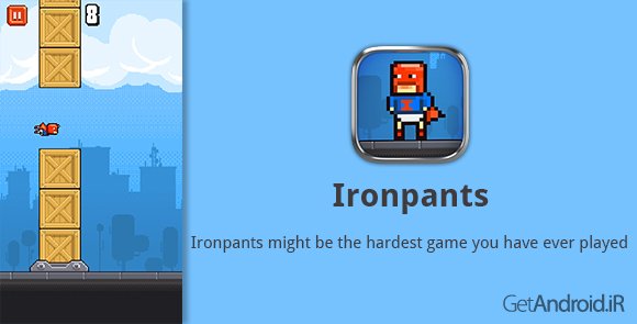 دانلود Ironpants 2.01 - بازی آیرون پنتس برای اندروید