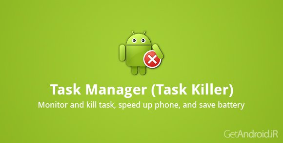 دانلود Task Manager Pro (Task Killer) 2.3.4 - برنامه تسک منیجر اندروید