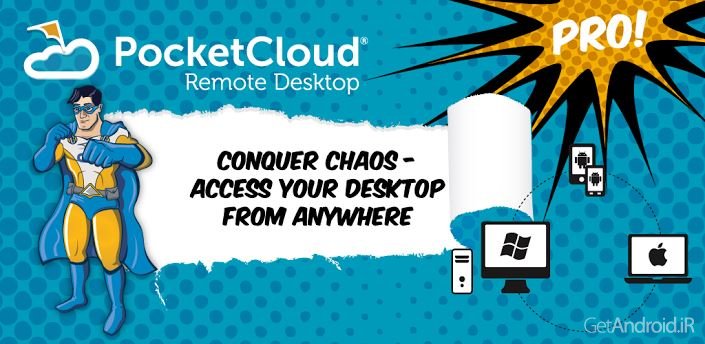 دانلود PocketCloud Remote Desktop Pro v1.4.217 - برنامه کنترل ویندوز با اندروید