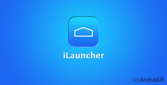 دانلود iLauncher 3.8.1.1 - لانچر مشابه iOS آیفون برای اندروید