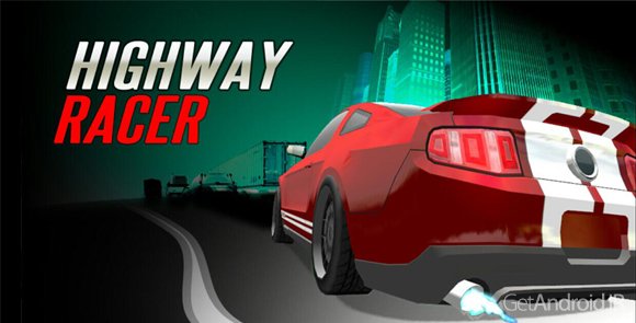 دانلود Highway Racer 1.06 - بازی اتومبیل رانی در اتوبان برای اندروید + نسخه مود