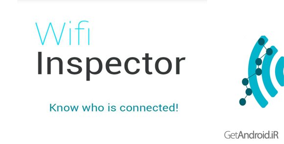 دانلود Wifi Inspector Pro 3.91 - برنامه کنترل دستگاه های متصل به وای فای برای اندروید