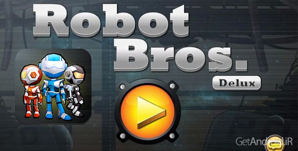 دانلود Robot Bros Deluxe 1.02 - بازی گروه رباتها برای اندروید