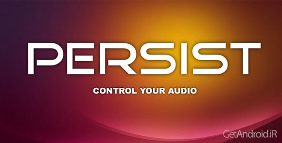 دانلود Persist + Volume Control 4.35 - برنامه کنترل صدای دستگاه اندرویدی