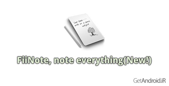 دانلود FiiNote, note everything 9.10.9.4.1 - برنامه یادداشت برداری اندروید