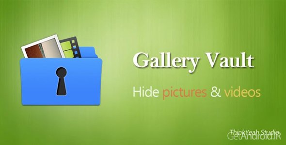 دانلود Gallery Vault-Hide Video&Photo PRO v3.1.1 - برنامه قفل تصاویر و ویدیوهای گالری برای اندروید
