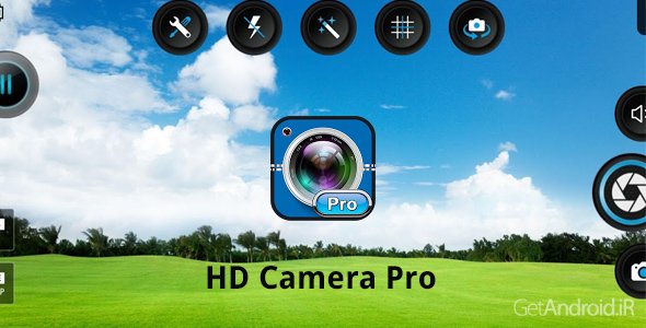 دانلود HD Camera Pro 2.3.2 - برنامه دوربین اچ دی اندروید