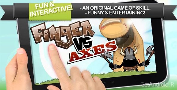 دانلود Finger VS Axes 1.3.4 - بازی جالب انگشت و تبرها برای اندروید