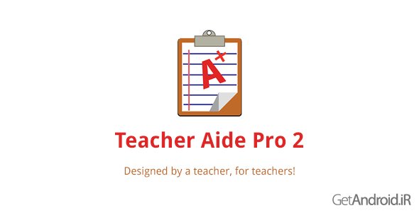 دانلود Teacher Aide Pro 2 v2.19.16 - برنامه جالب دستیار معلم 2 برای اندروید