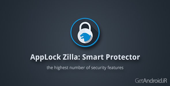 دانلود AppLock Zilla: Smart Protector 1.0 - برنامه بی نظیر محافظت از حریم شخصی برای اندروید