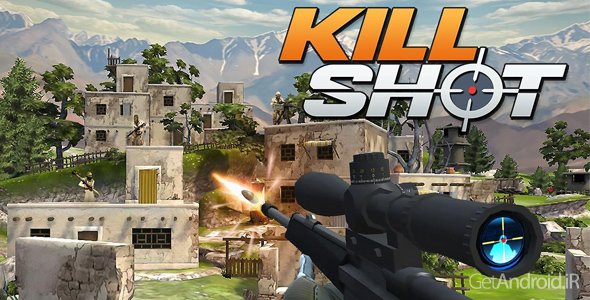 دانلود Kill Shot 3.5 - بازی سرباز تک تیرانداز برای اندروید
