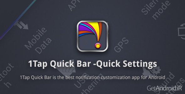 دانلود 1Tap Quick Bar -Quick Settings 2.2 - برنامه دسترسی سریع به قسمتهای مختلف اندروید