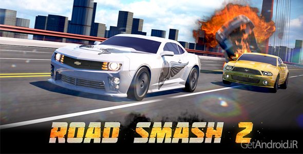 دانلود Road Smash 2: Hot Pursuit 1.4.9 - بازی اتومبیل رانی در اتوبان برای اندروید + نسخه مود