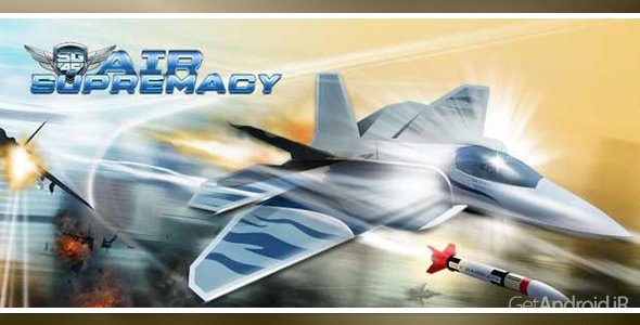 دانلود Sky Gamblers: Air Supremacy 1.0.3 - بازی گرافیکی قهرمانان آسمان برای اندروید (نسخه مود)