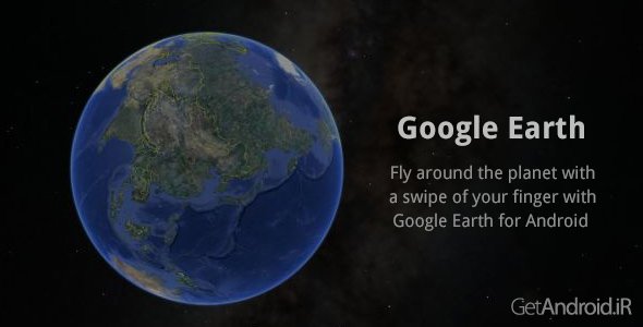 دانلود Google Earth 9.0.4.2 - برنامه گوگل ارث برای اندروید