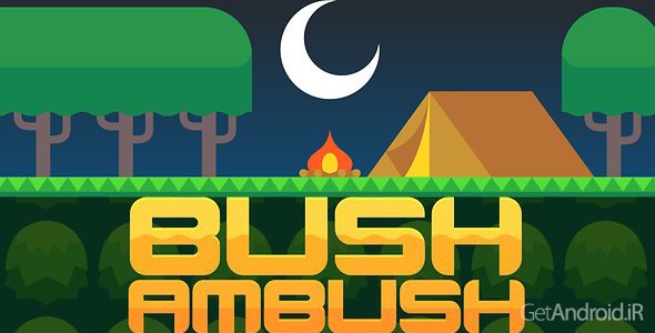 دانلود Bush Ambush - The Survival 1.0.5 - بازی پازلی کمین در بوتهها برای اندروید