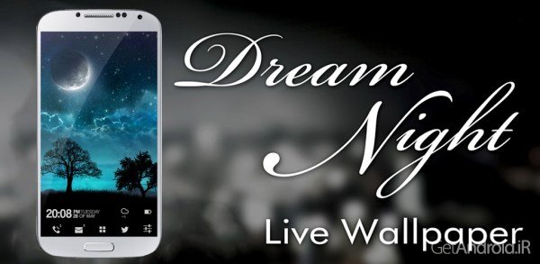 دانلود Dream Night Pro Live Wallpaper 1.6.3 لایو والپیپر شب رویایی اندروید