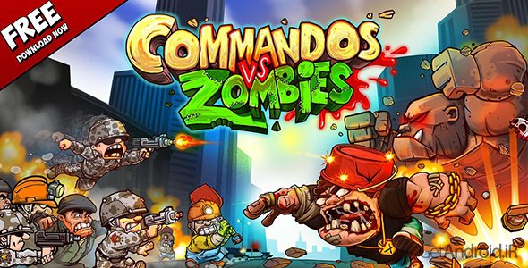 دانلود Commando Vs Zombies 10.0.0 - بازی فانتزی کماندو و زامبیها برای اندروید