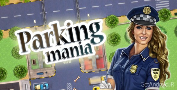 دانلود Parking Mania 2.3.0 - بازی جالب پارک کردن اتومبیلها برای اندروید