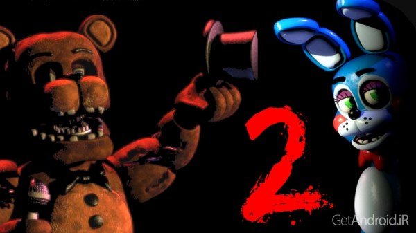 دانلود Five Nights at Freddy's 2 v1.07 بازی پنج شب در غذا خوری فردی 2 اندروید