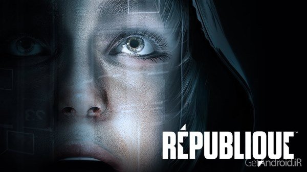 دانلود République 5.1 – بازی اکشن ریپابلیکو اندروید