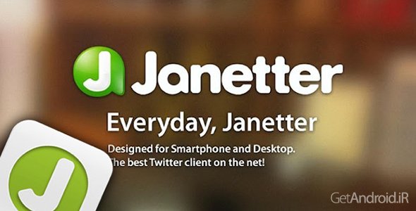 دانلود Janetter Pro for Twitter 1.12.0 - کلاینت توییتر برای اندروید