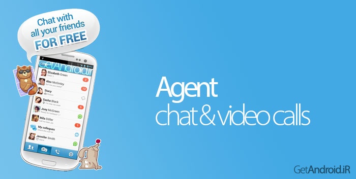 دانلود Agent: chat & video calls 4.0 برنامه مسنجر اندروید