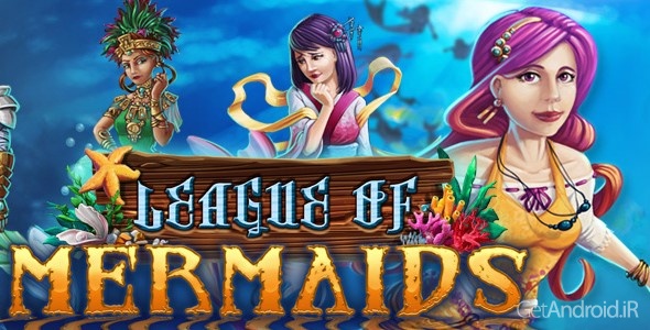 دانلود League of Mermaids: Match-3 v1.4.0 – بازی پازلی پری دریایی اندروید