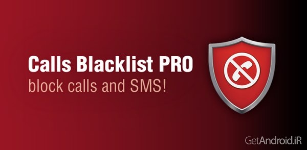 دانلود Calls Blacklist PRO 3.1.19 نرم افزار مسدود کردن تماس ها و پیام ها اندروید
