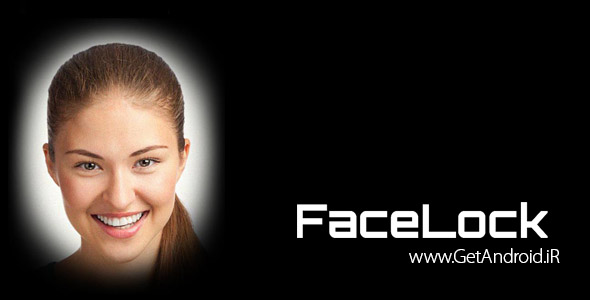 دانلود FaceLock Pro 3.0.0 نرم افزار بازگشایی قفل گوشی و برنامه ها با تشخیص چهره برای اندروید