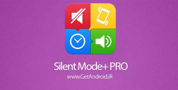 دانلود Silent Mode+ PRO (DND) 1.6.4 برنامه مدیریت حالت سایلنت گوشی اندروید