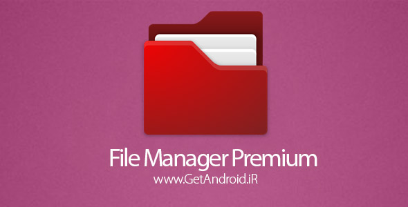 دانلود File Manager Premium v1.11.6 نرم افزار مدیریت فایل اندروید