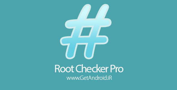 دانلود Root Checker 4.0.2 برنامه بررسی روت بودن دستگاه اندروید