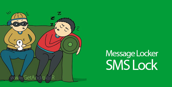 دانلود Message Locker – SMS Lock 1.3.5 Unlocked برنامه قفل کردن پیام ها در اندروید