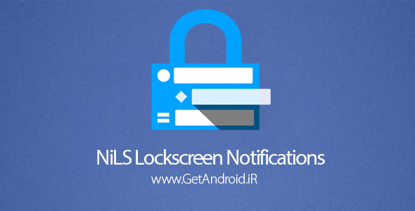 دانلود NiLS Lockscreen Notifications 1.7.1.660 برنامه اعلان های صفحه قفل اندروید