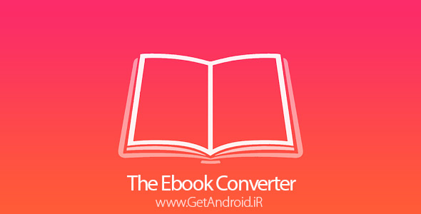 دانلود The Ebook Converter 4.0 برنامه تبدیل فرمت کتاب اندروید