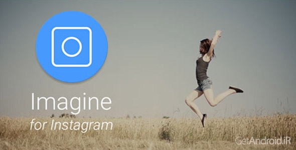 دانلود Imagine for Instagram 4.0.9 برنامه کلاینت اینستاگرام اندروید