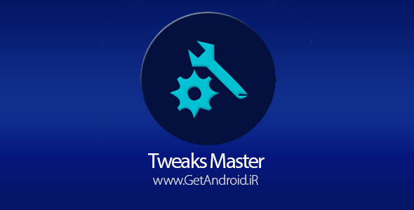 دانلود Tweaks Master 1.0.2 برنامه افزایش عمر باتری اندروید