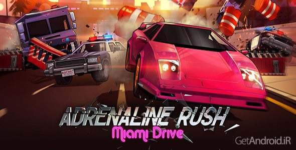 دانلود Adrenaline Rush - Miami Drive v1.5 - بازی هجوم آدرنالین - رانندگی در میامی برای اندروید + دیتا