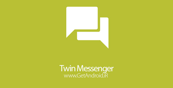 دانلود Twin Messenger 27.0 برنامه توین مسنجر اندروید