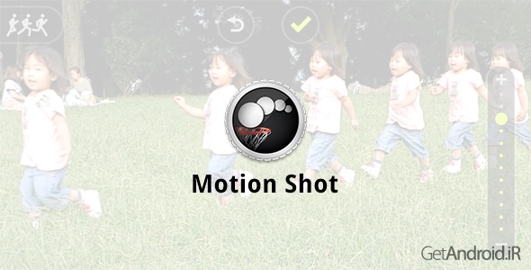 دانلود Motion Shot v2.1.9 - برنامه موشن شات سونی برای اندروید