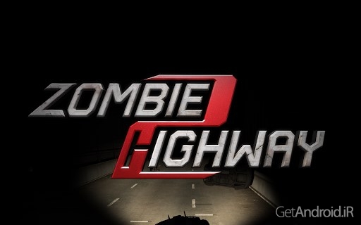 دانلود Zombie Highway 2 v1.4.3 – بازی بزرگراه زامبی 2 اندروید + دیتا دانلود Zombie Highway 2 v1.4.3 – بازی بزرگراه زامبی 2 اندروید + دیتا